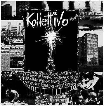 Kollettivo : Il Segno Dell'Inizio, Il Segno Della Fine. (Discografia 1982/1983) (LP, Comp)